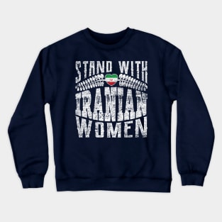 Stand with Iranian women grungy version 3 Crewneck Sweatshirt